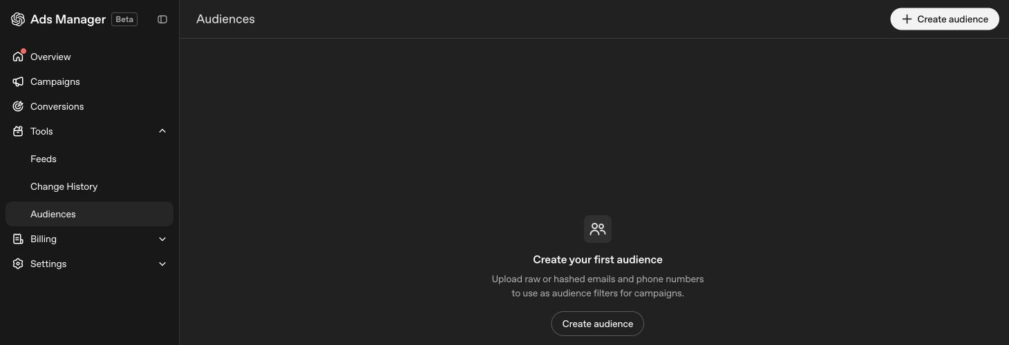 ChatGPT Ads Manager Audiences page under Tools, empty, with a Create audience button and a prompt to upload raw or hashed emails and phone numbers.